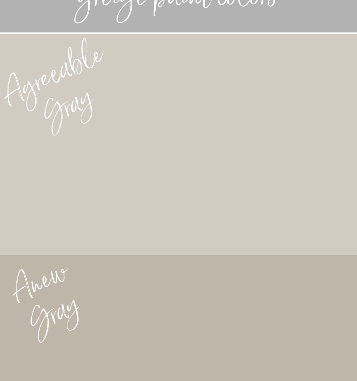 Anew Gray vs. Agreeable Gray greige paint colors