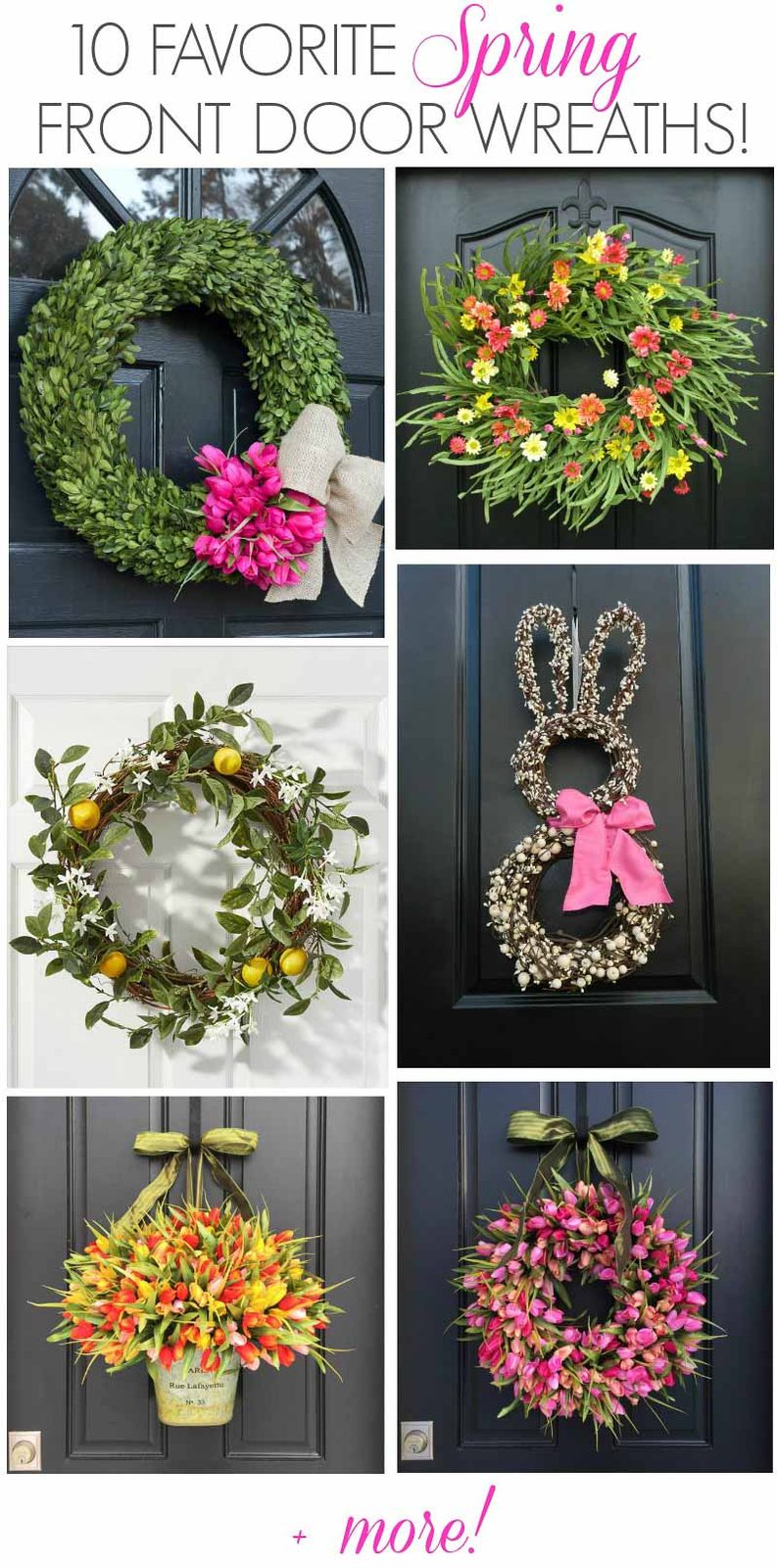 Gorgeous spring wreath ideas for your front door! My favorite is number 10!