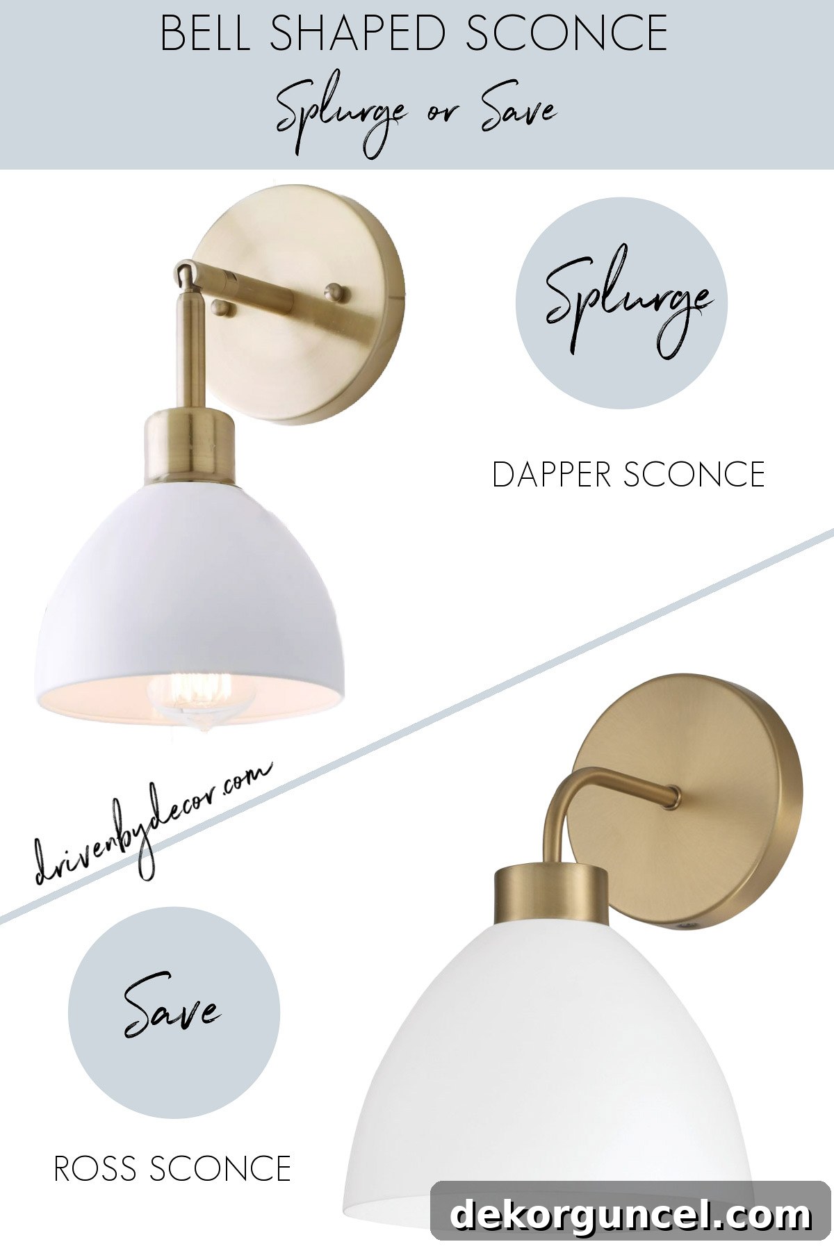 Bell-shaped sconce - splurge and look for less versions, offering a modern aesthetic