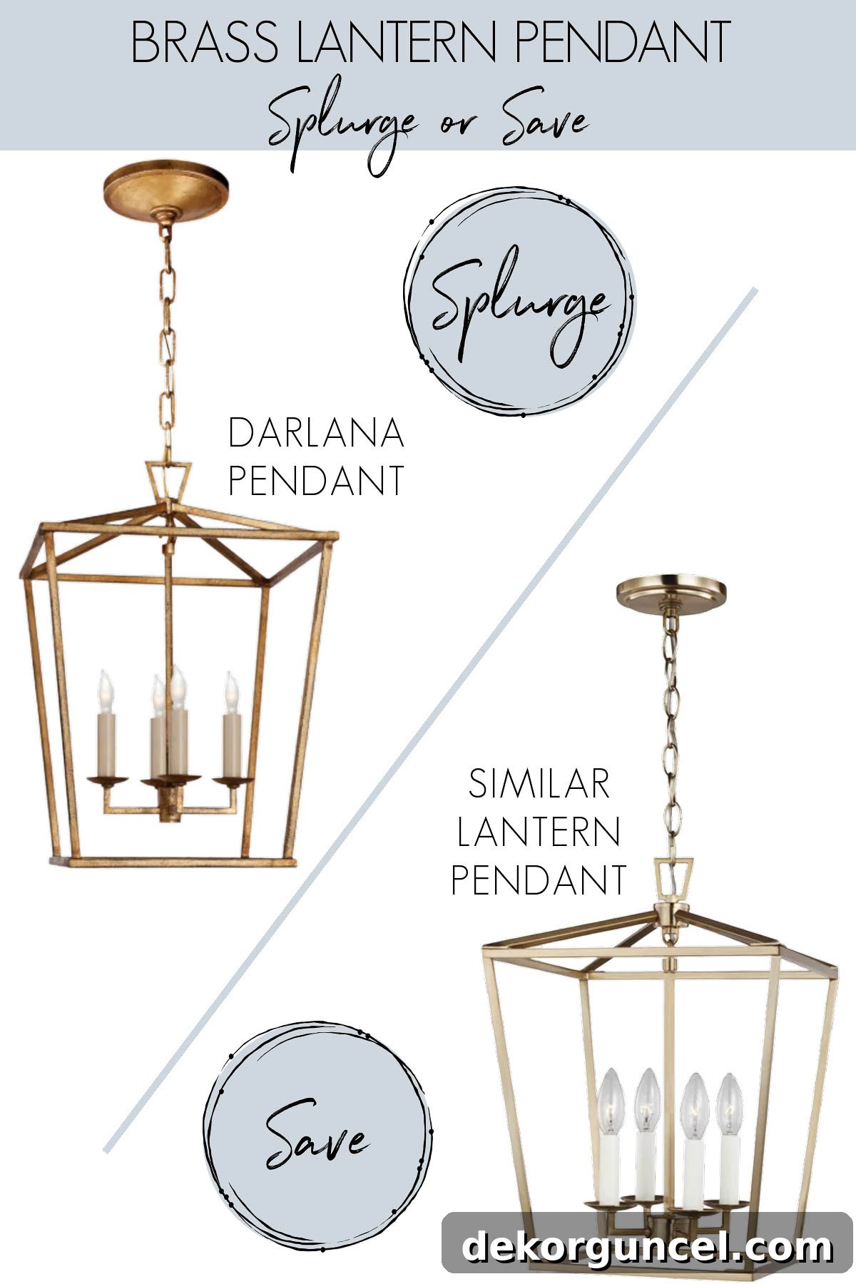 Lantern pendant save and splurge versions, showcasing stylish and affordable lighting